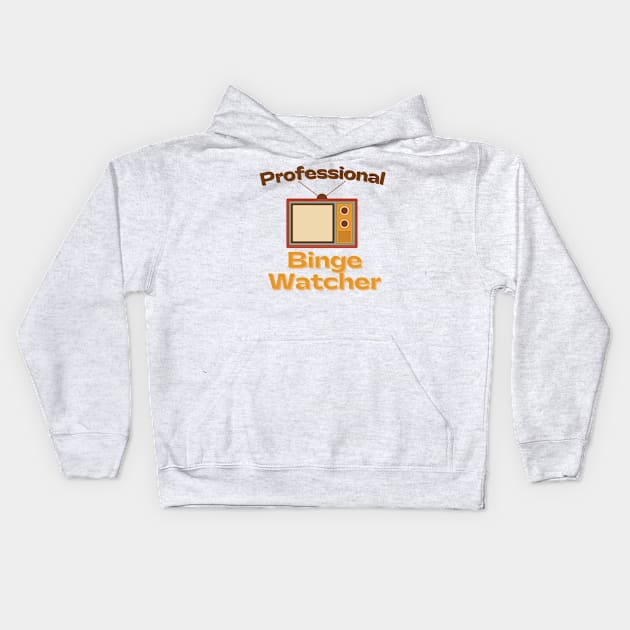 Retro Professional Binge Watcher Kids Hoodie by casualism